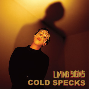 Cold Specks_Living_Signs