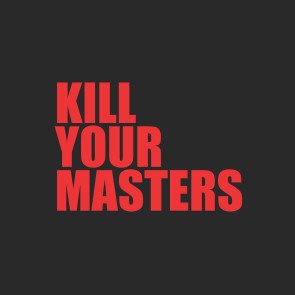KILLYOURMASTERScover